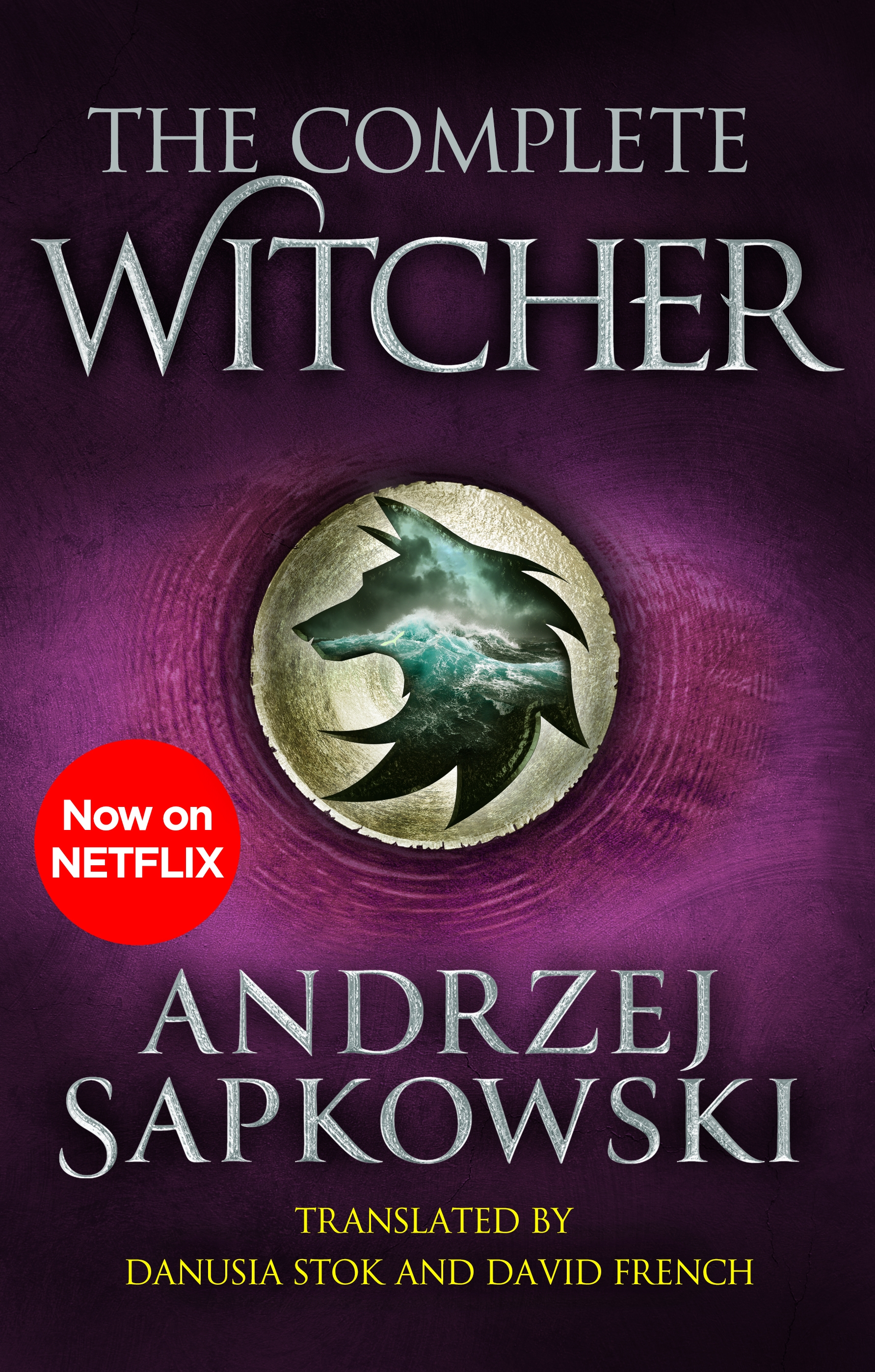 The Complete Witcher Novels by Andrzej Sapkowski | Gollancz - Bringing