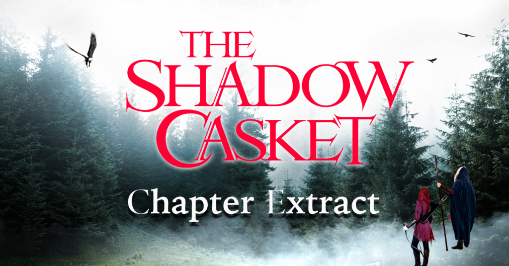 The Shadow Casket Chapter Extract Blog Header Title